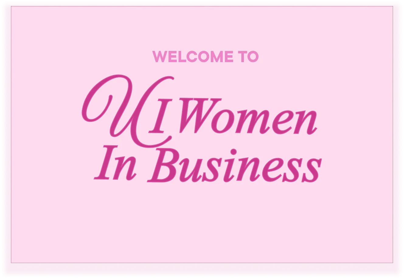 Welcome to UI Women in Business